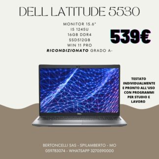DELL LATITUDE 5530,539,Monitor 15.6" - i5 1245U - 16GB DDR4 - SSD 512GB - Win 11 Pro - Ricondizionato Grado A-,