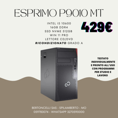 ESPRIMO P9010 MT Intel i5 10600 | 16GB RAM | SSD NVMe 512GB | Lettore CD/DVD - 429€